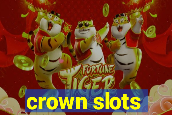 crown slots