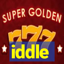 iddle