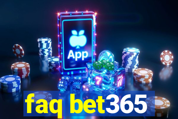 faq bet365