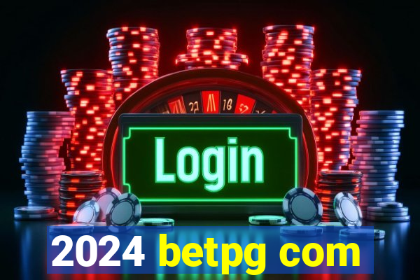 2024 betpg com