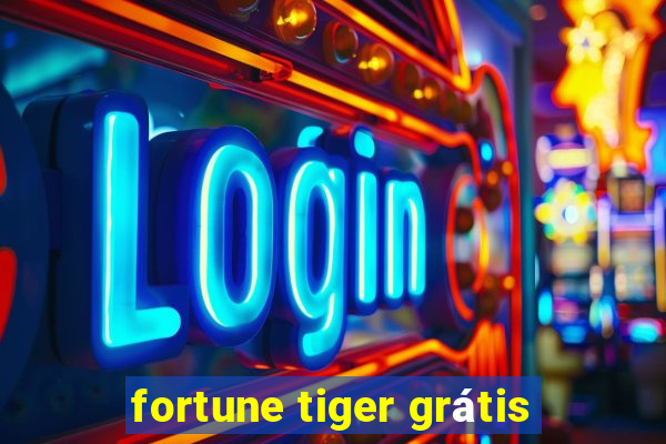 fortune tiger grátis