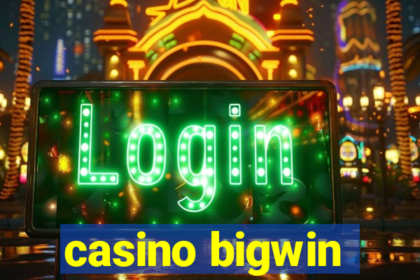 casino bigwin