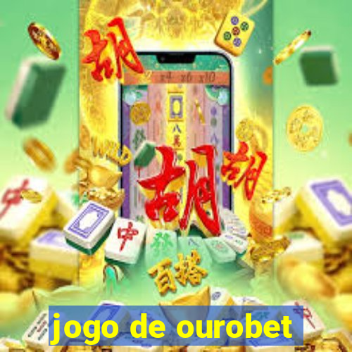 jogo de ourobet