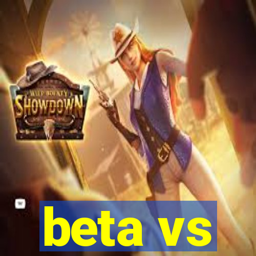 beta vs