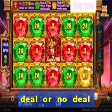 deal or no deal go all the way slot