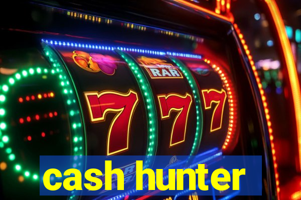 cash hunter