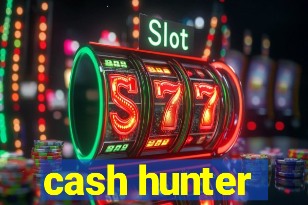 cash hunter