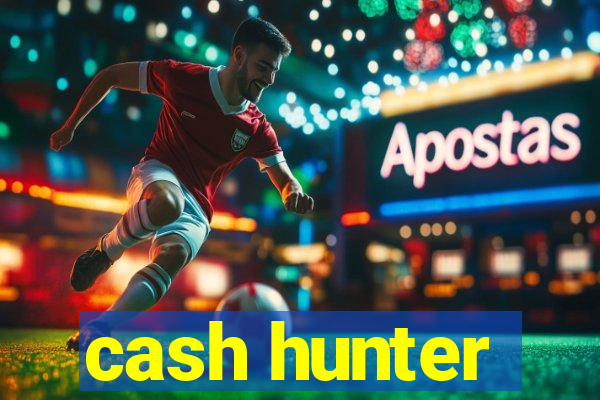 cash hunter