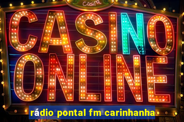 rádio pontal fm carinhanha