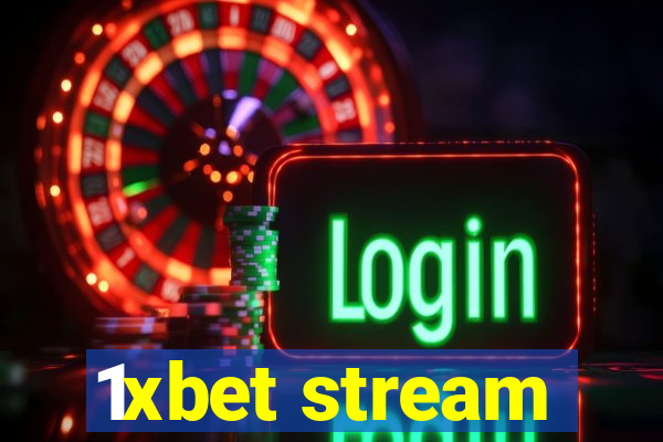 1xbet stream