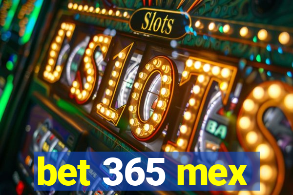 bet 365 mex