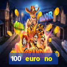 100 euro no deposit bonus casino