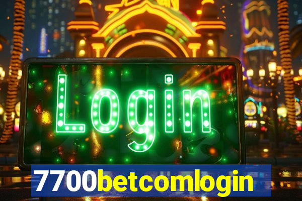 7700betcomlogin