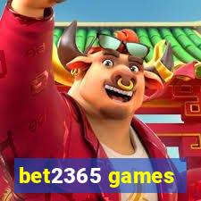 bet2365 games