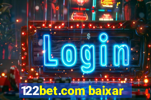 122bet.com baixar