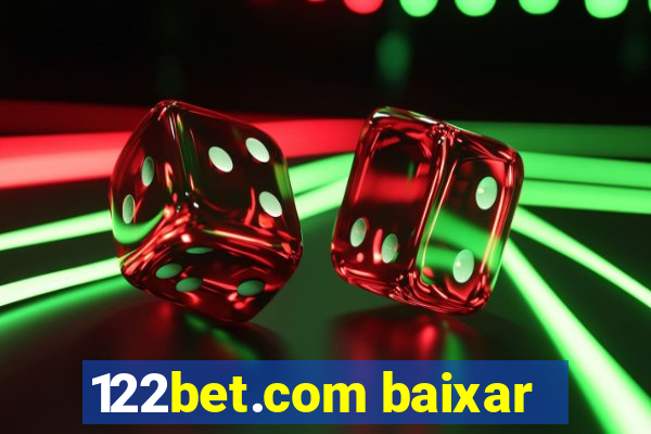 122bet.com baixar