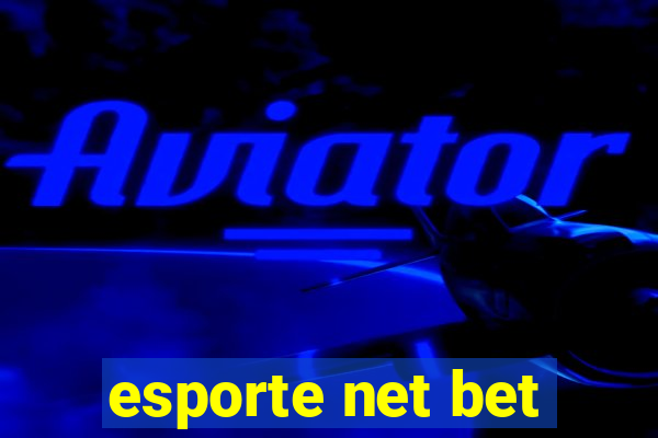 esporte net bet