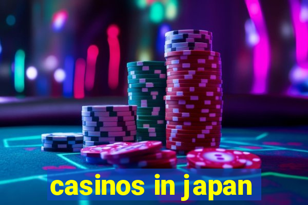 casinos in japan