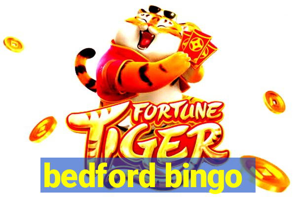 bedford bingo