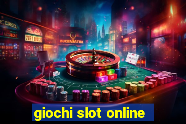 giochi slot online