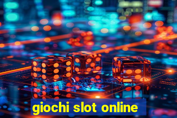 giochi slot online