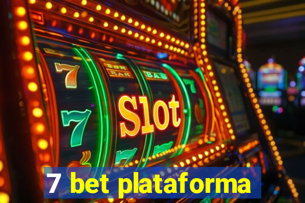 7 bet plataforma