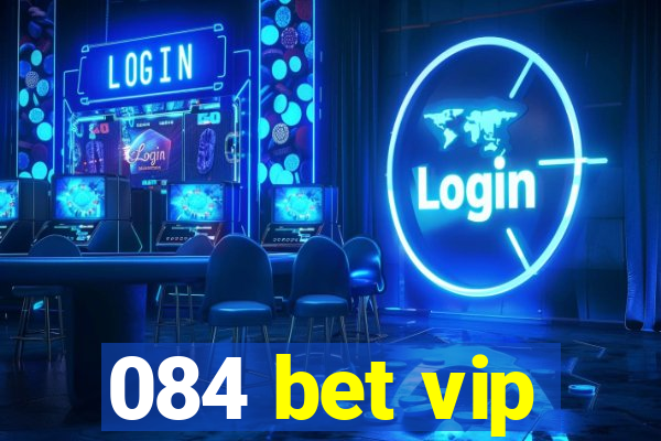 084 bet vip