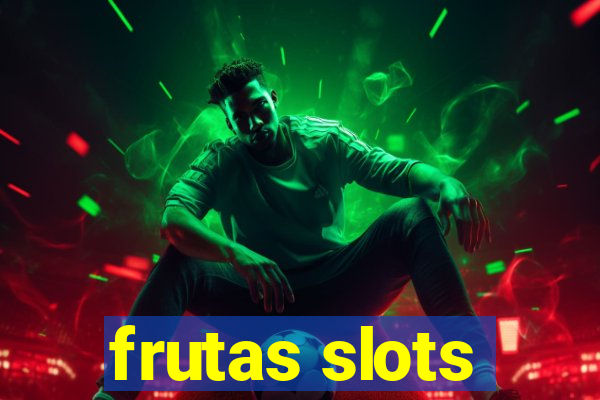 frutas slots