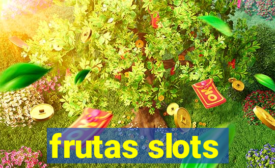 frutas slots