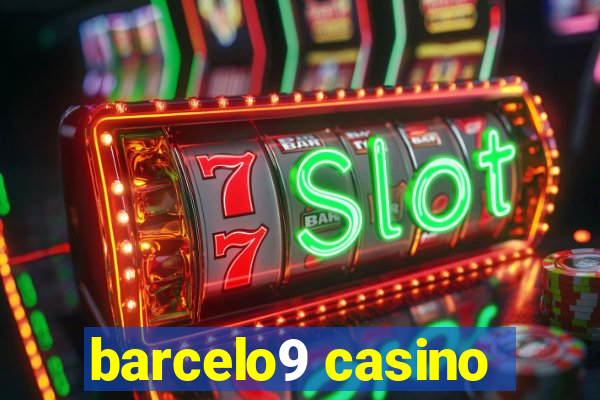 barcelo9 casino