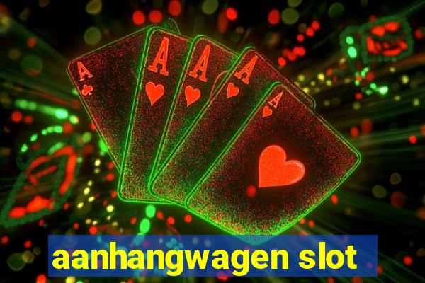 aanhangwagen slot