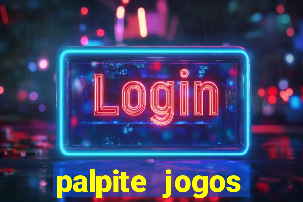 palpite jogos futebol hoje