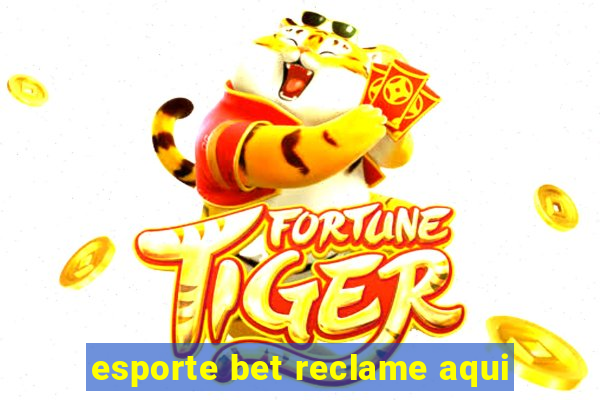 esporte bet reclame aqui