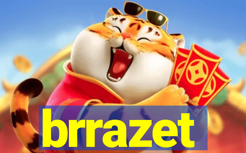 brrazet