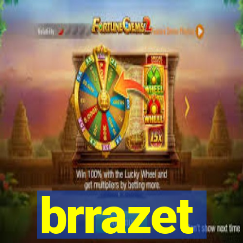 brrazet