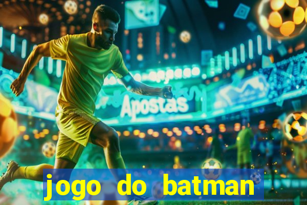 jogo do batman para celular