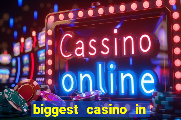 biggest casino in united states