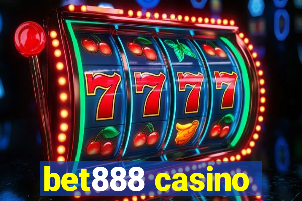 bet888 casino