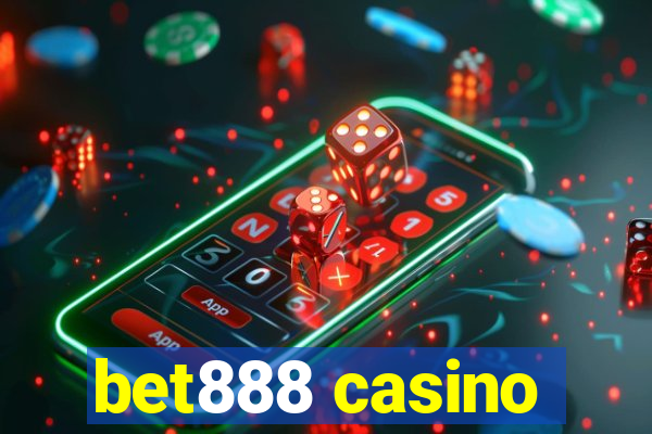 bet888 casino