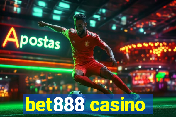 bet888 casino