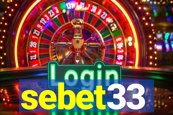 sebet33