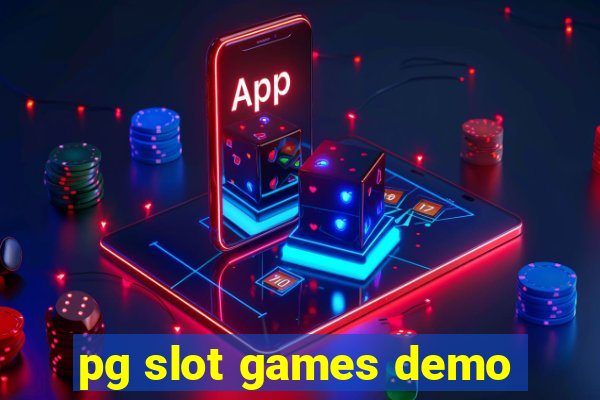 pg slot games demo