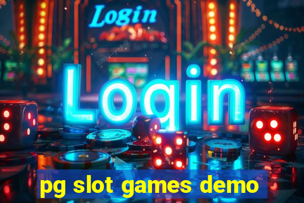 pg slot games demo