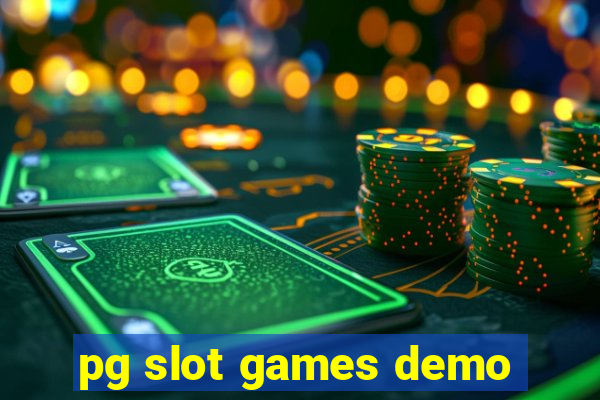 pg slot games demo