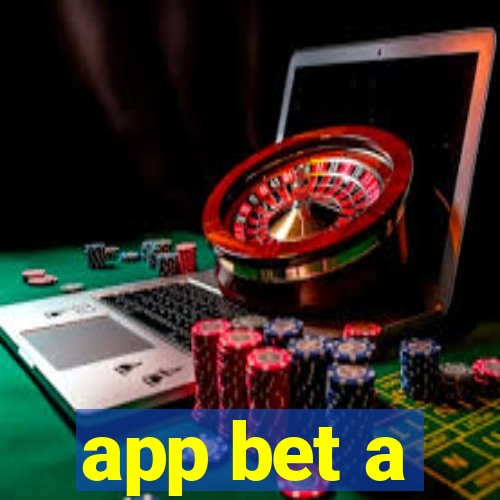 app bet a