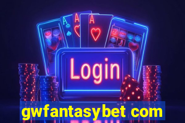 gwfantasybet com