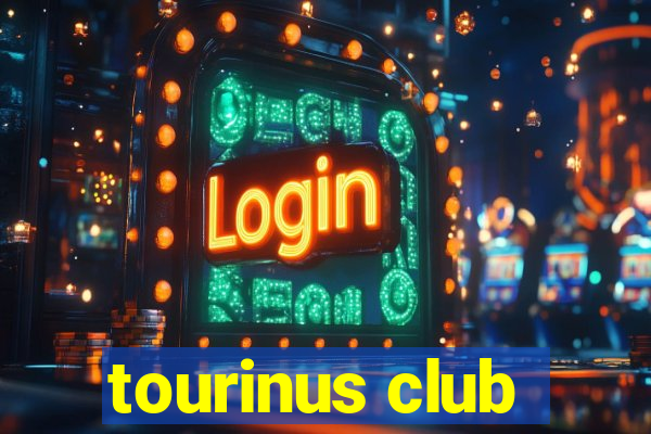 tourinus club