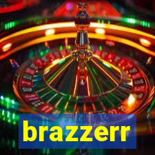 brazzerr