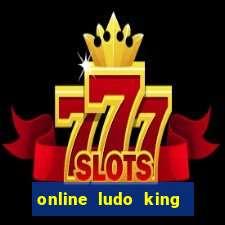 online ludo king cash game