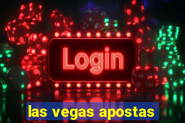 las vegas apostas